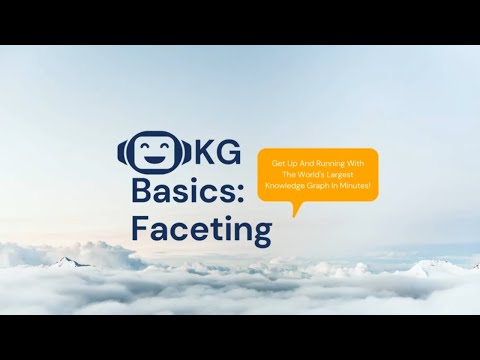Knowledge Graph Basics: Faceting